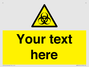 Custom Bio-Hazard Sign